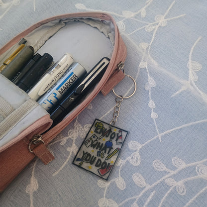 Enjoy What You Do Keychain (Made to Order)